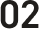 02